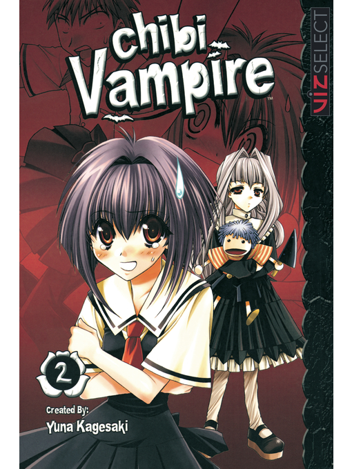Title details for Chibi Vampire, Volume 2 by Yuna Kagesaki - Wait list